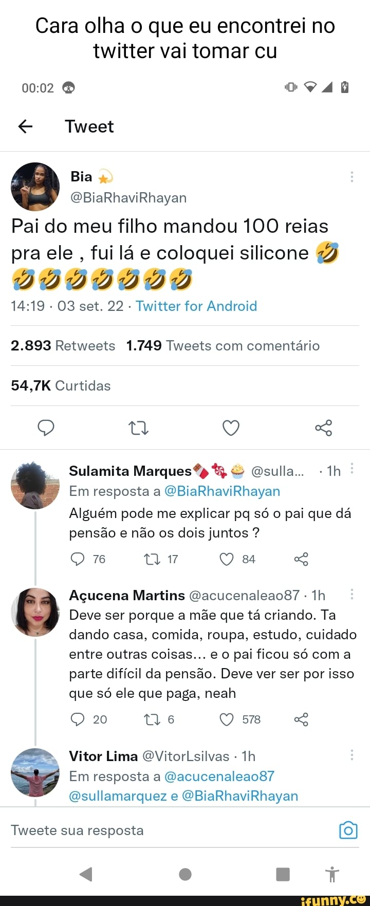 Cara olha o que eu encontrei no twitter vai tomar cu Tweet Bia  EBiaRhaviRhayan Pai do