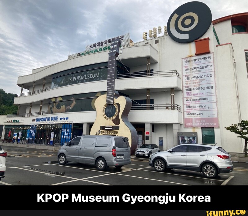 USEUM KPOP Museum Gyeongju Korea - KPOP Museum Gyeongju Korea - iFunny