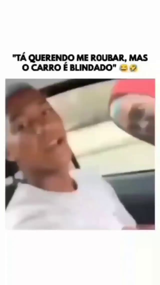 😱Foi Roubar Carro Blindado 😱, By Meme dos Memes