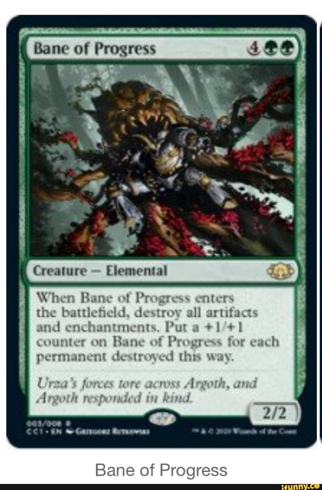 Bane of Progress Creature - Elemental When Bane of Progress enters the ...