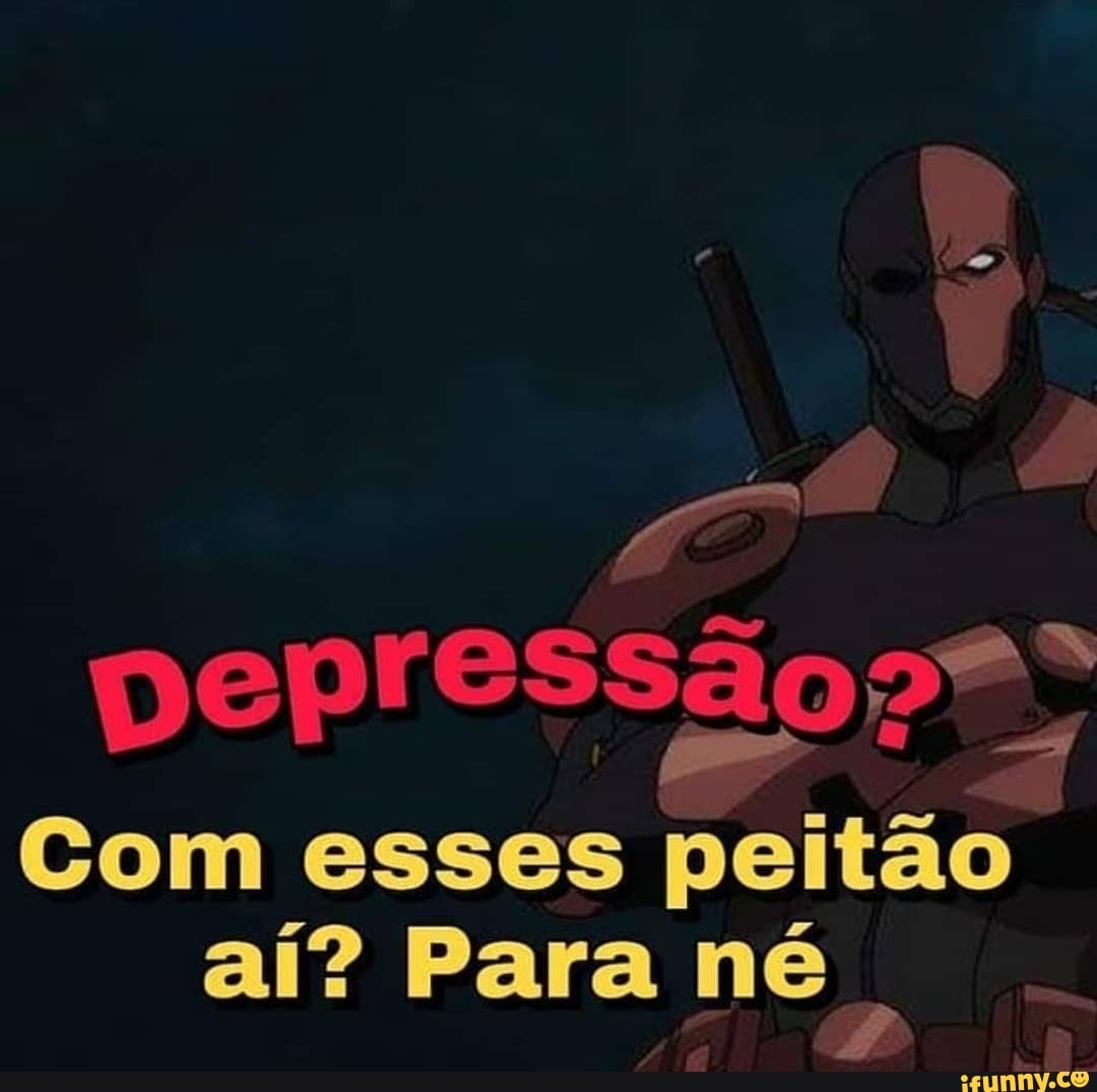 ÉS Com esses peitão ai? Para né - iFunny Brazil