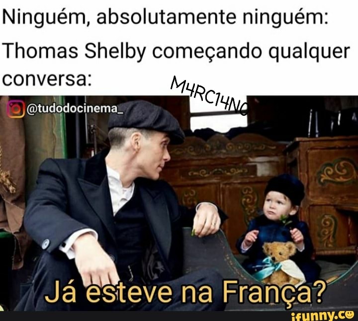 Inglês? e Português INGLÊS peaky blinders B da Câmera Conversa Transcrição  PORTUGUÊS viseiras pontiagudas Não esperava essa tradução - Não esperava  essa tradução - iFunny Brazil