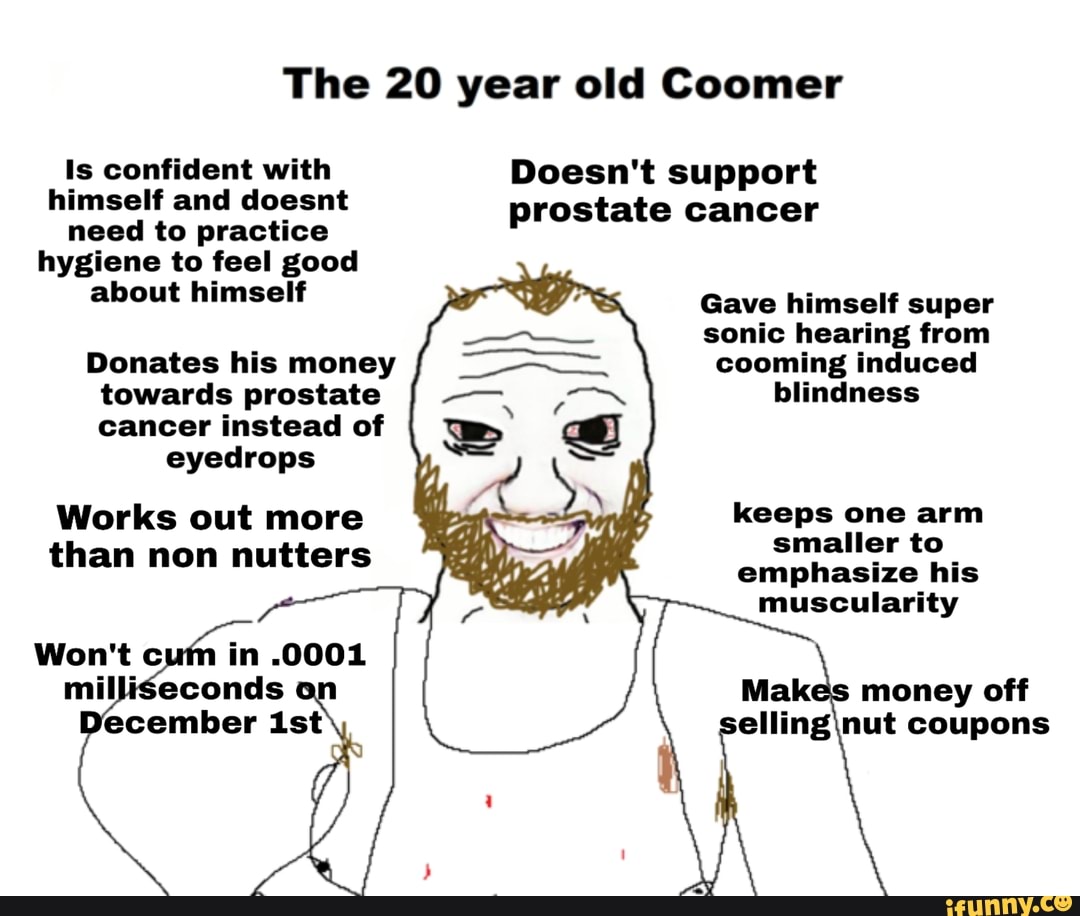 20 year old coomer : r/funny