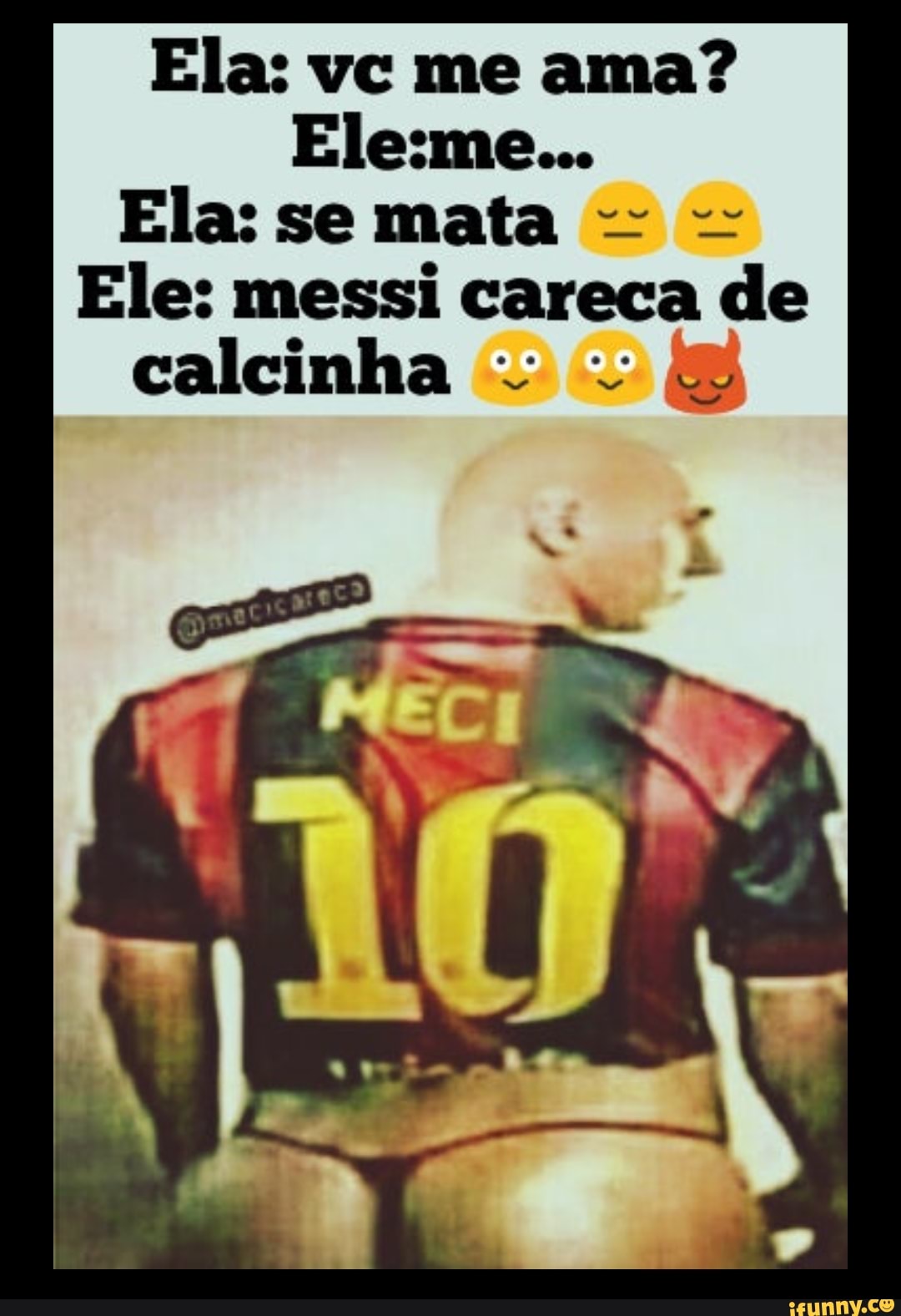 The best Messi Careca memes :) Memedroid