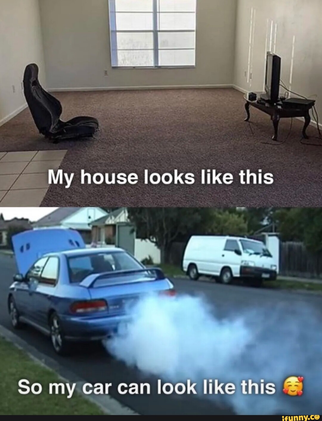 My house looks like this So my car can look like this iFunny Brazil