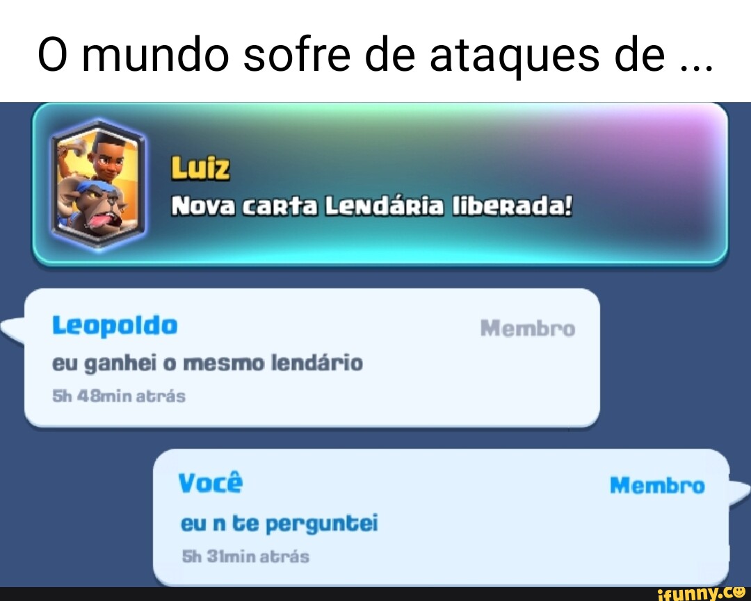Lendário memes. Best Collection of funny Lendário pictures on iFunny Brazil