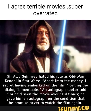 Why alec guinness 2025 hated star wars