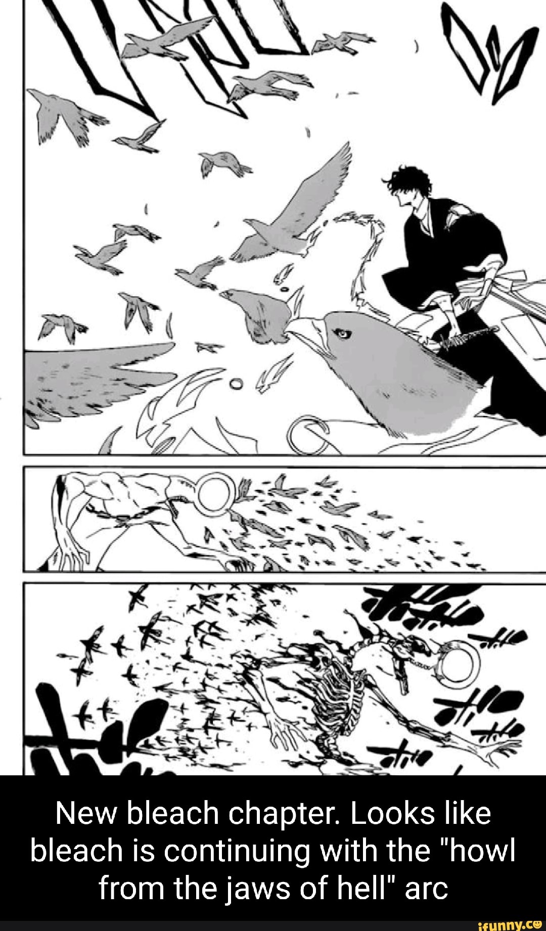 Se New bleach chapter. Looks like bleach is continuing with the "howl