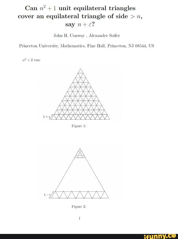 Can N 1 Unit Equilateral Triangles Cover An Equilateral Triangle Of Side N Say John Conway 1199