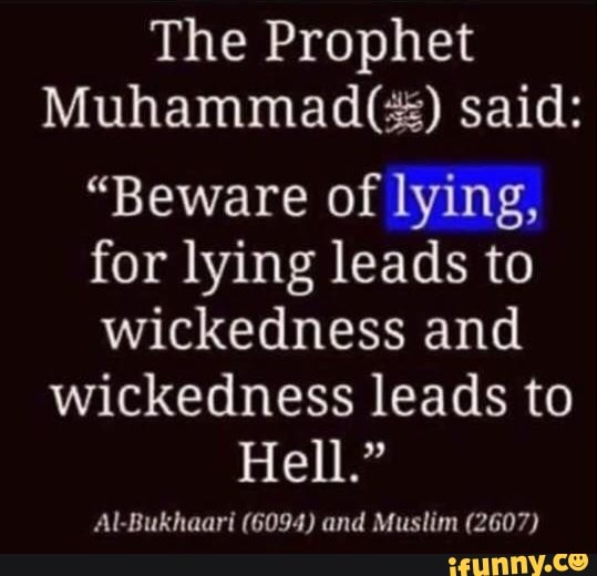 The Prophet Muhammad() said: 