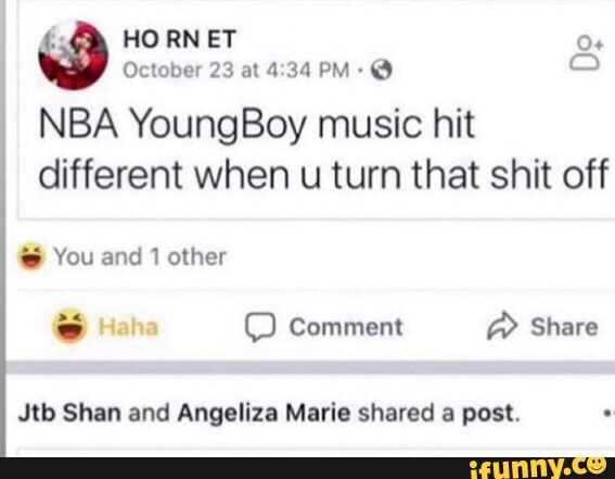 HO RN ET O+ October 23 at PM: @ NBA YoungBoy music hit different when u ...