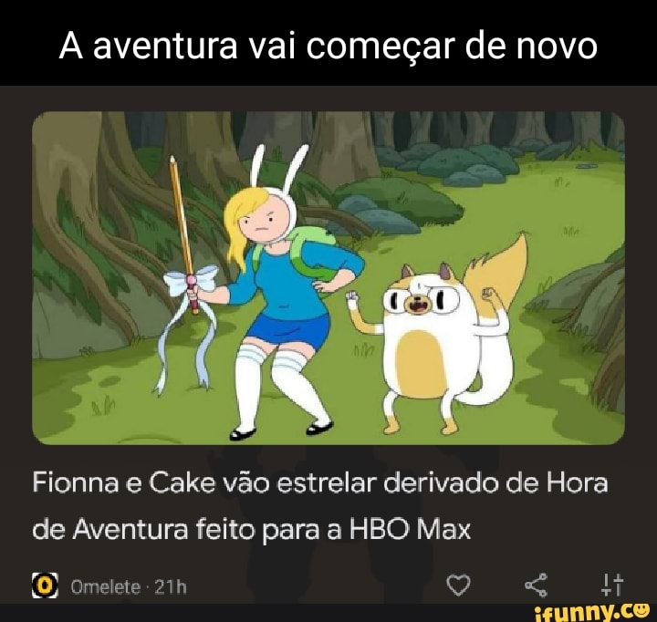 Fionna e Cake, Hora de Aventura Brasil