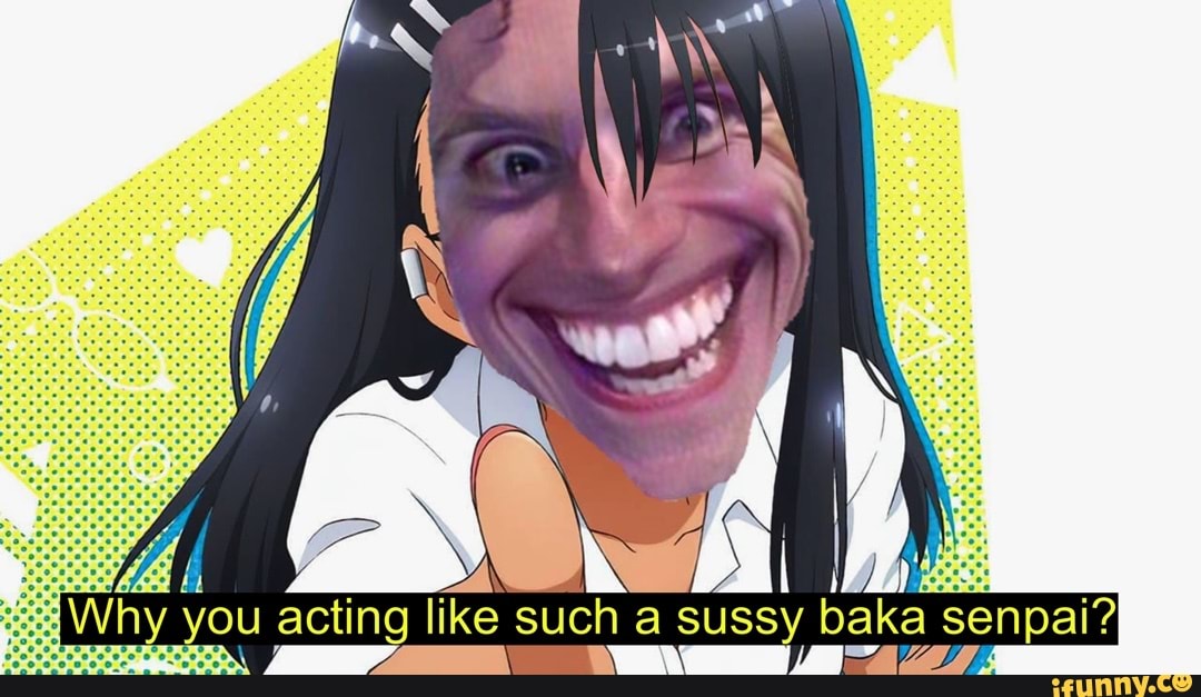 Why you such a sussy baka | Poster