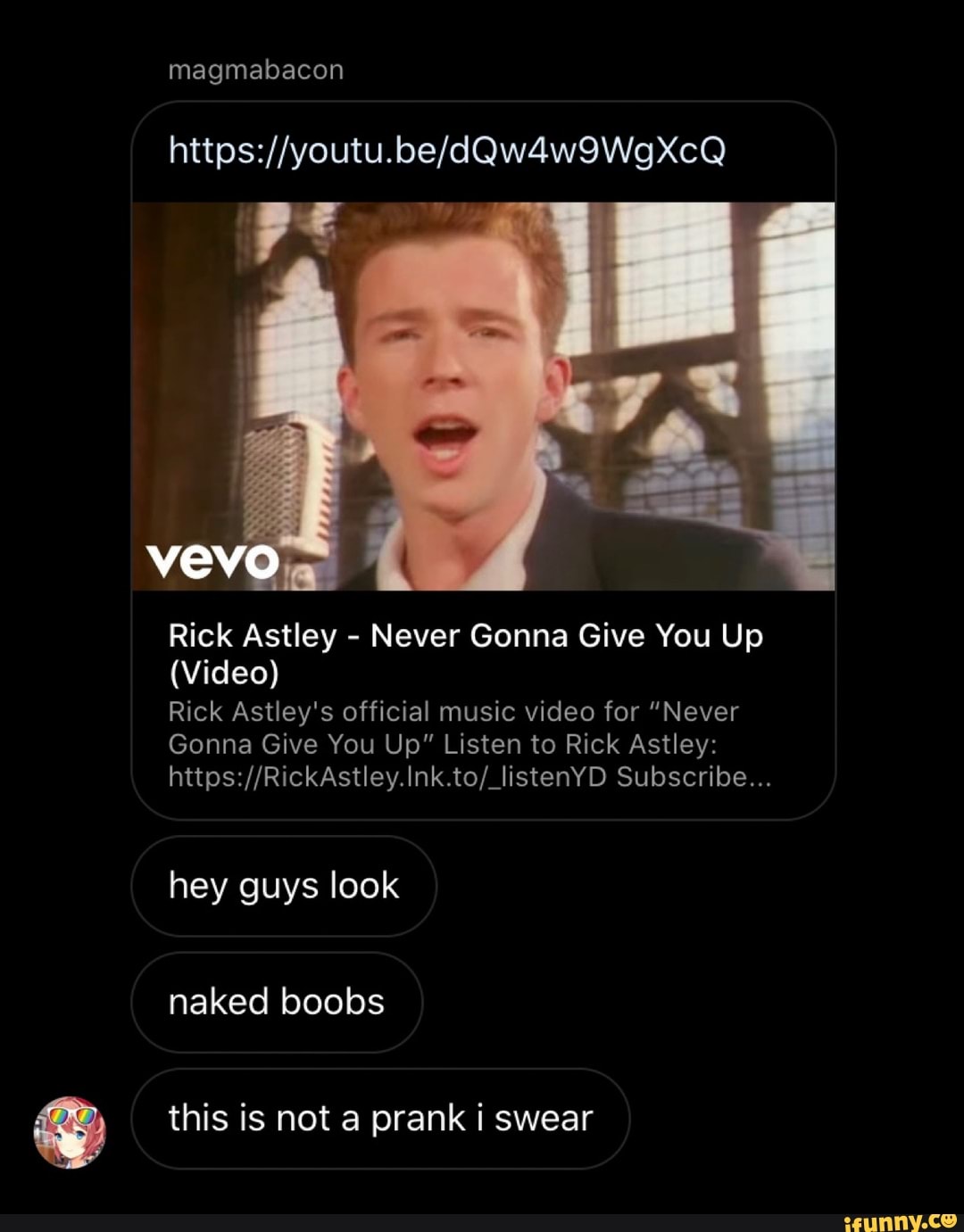 Rick ROLLS NEVER GONNA GIvE THEM UP SHUT UP AND TAKE MY MONEY - iFunny  Brazil