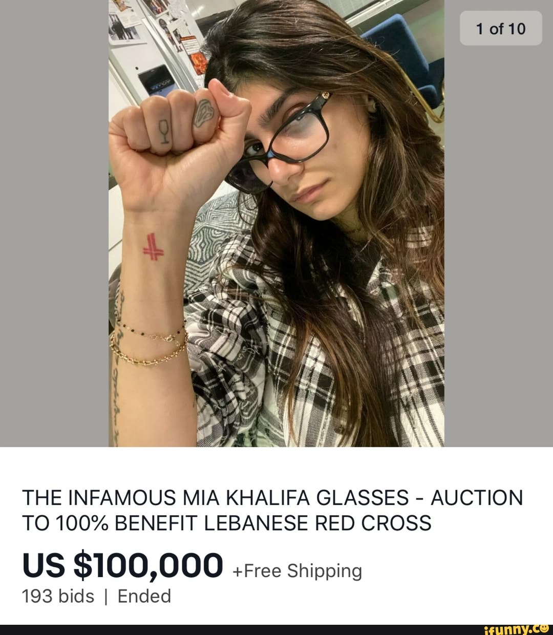 1 of 10 THE INFAMOUS MIA KHALIFA GLASSES - AUCTION TO 100% BENEFIT LEBANESE  RED CROSS US $100,000 +Free Shipping 193 bids I Ended - iFunny Brazil