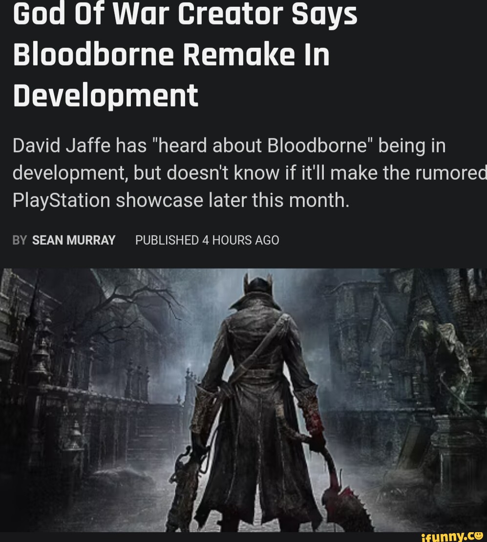 Insider calls out God of War creator for baseless Bloodborne