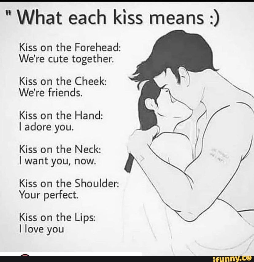 what each kiss means - kiss on the forehead: we're cute together