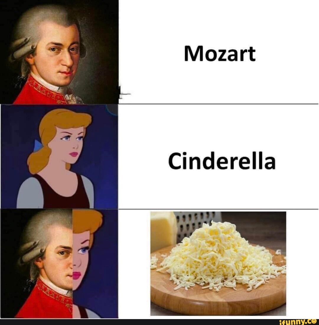 Mozart Cinderella - iFunny Brazil