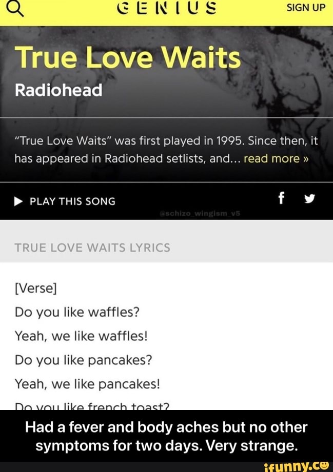 Radiohead - True Love Waits  Radiohead lyrics, True love waits, Lyrics