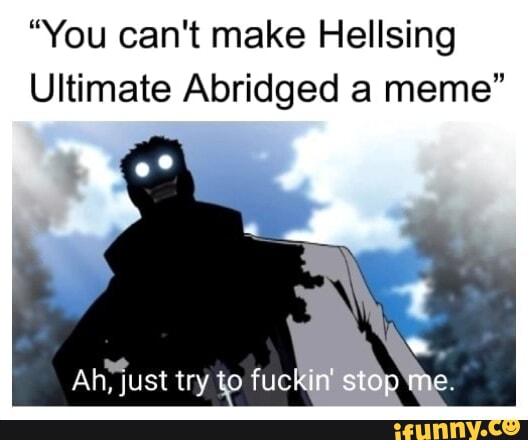 Hellsing Ultimate Abridged