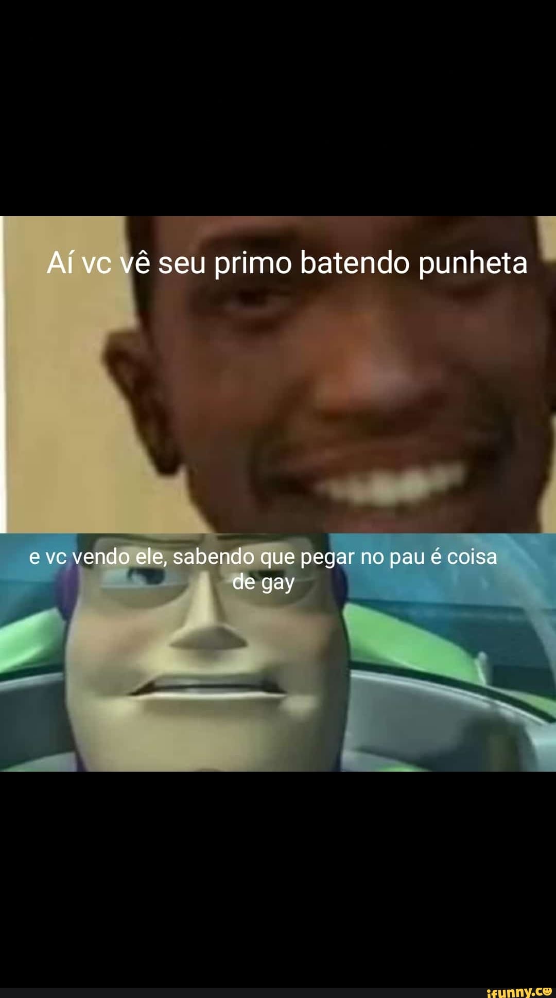 € seu primo batendo punheta - iFunny Brazil