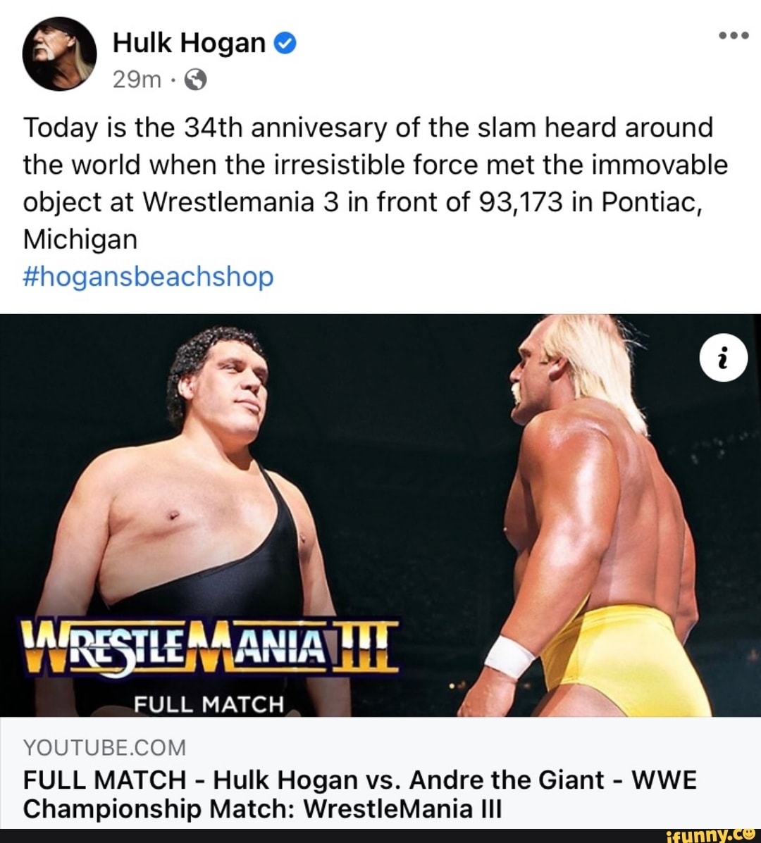 Hulk Hogan Today is the 34th annivesary of the slam heard around the