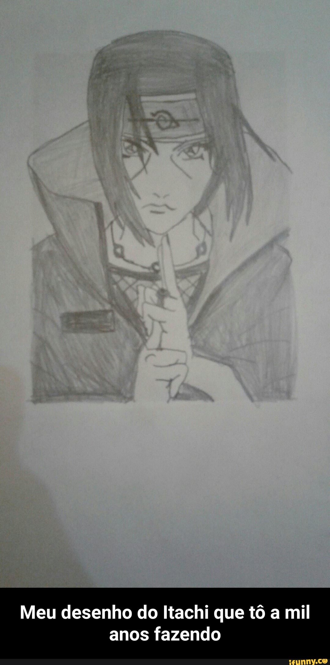 Meu recente desenho do Itachi !