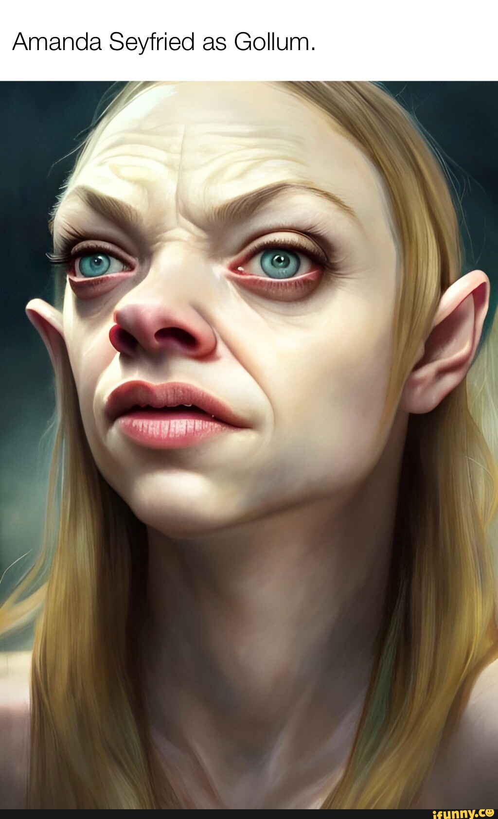 Amanda Seyfried as Gollum. - iFunny Brazil