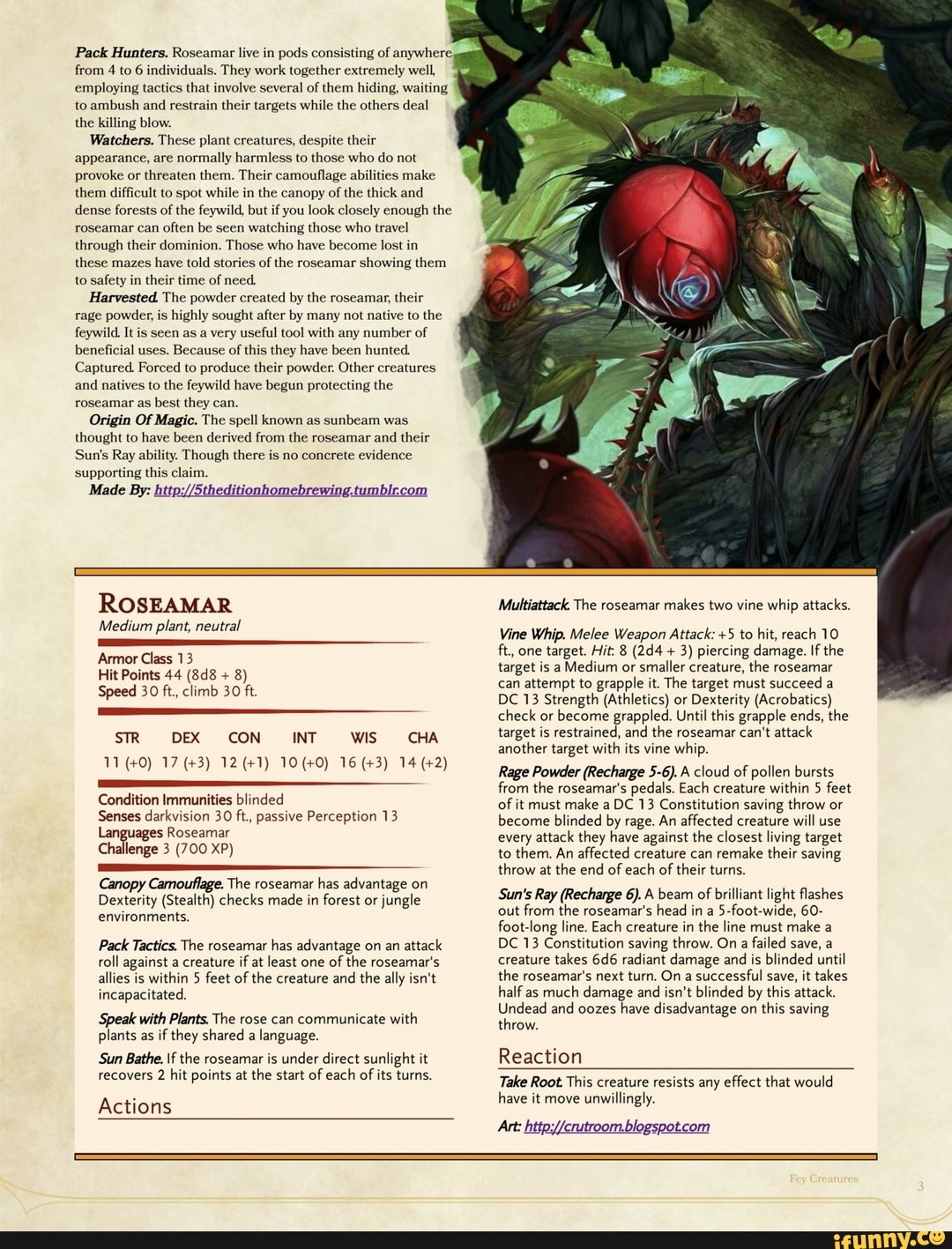 Pack Hunters. Roseamar live in pods consisting of anywhere, from 4 to 6