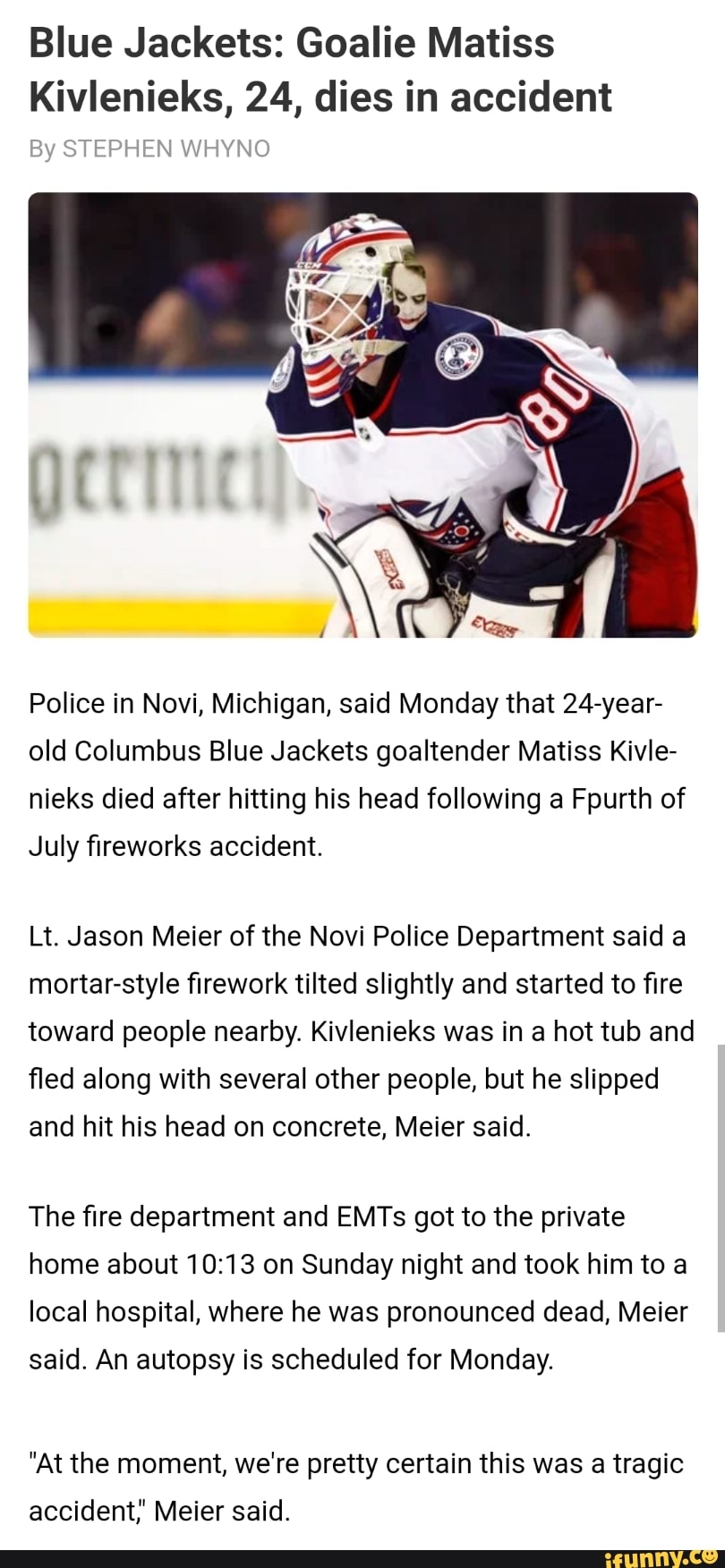 Columbus Blue Jackets goalie Matiss Kivlenieks, 24, dies in fireworks  accident on Fourth of July 