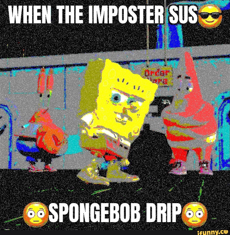 Spongebob Memes on X: Sus  / X