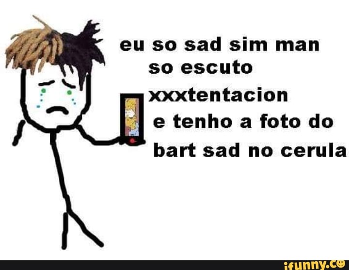 O cara usa foto de Bart sad - iFunny Brazil