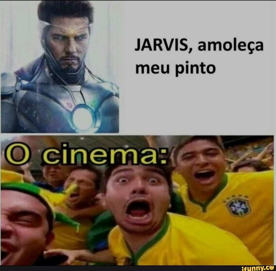 JARVIS, amoleça meu pinto - iFunny Brazil