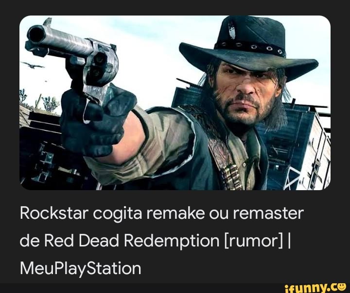 Remake de Red Dead Redemption pode ser lançado em 2021 [Rumor]