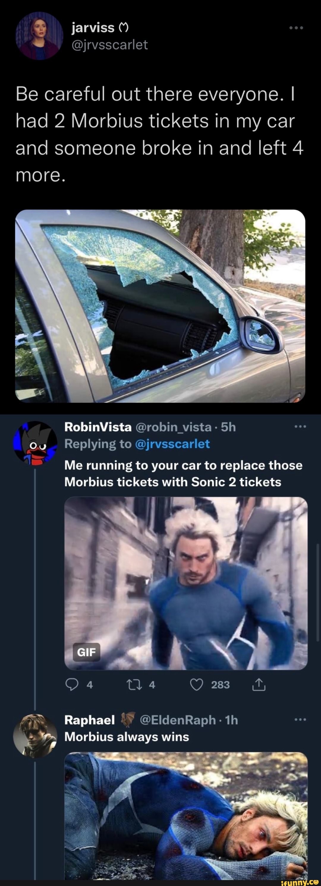 Be careful out there everyone. I had 2 Morbius tickets in my car and  someone broke