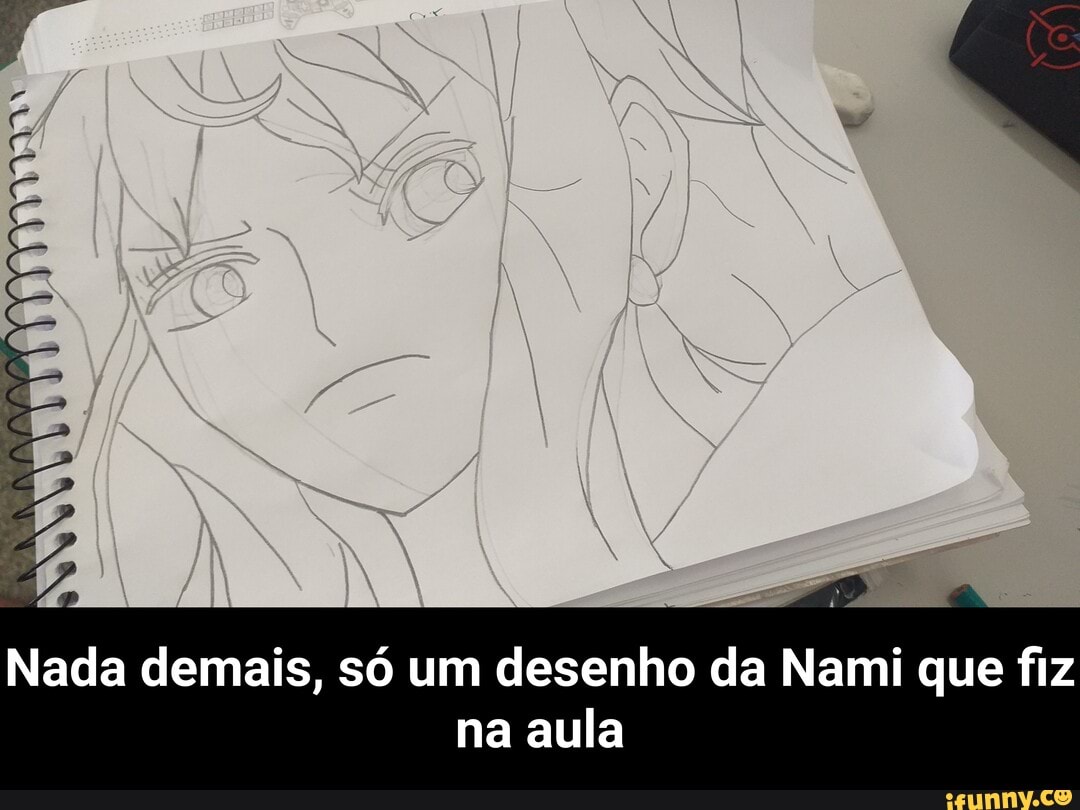 Desenho antigo q fiz da nami - iFunny Brazil