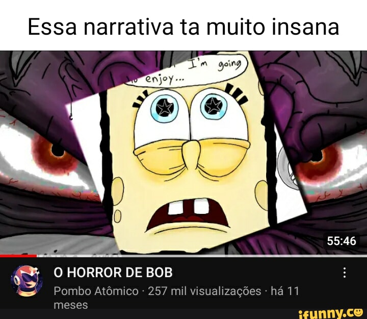 Bob Esponja Puto com shitposts 