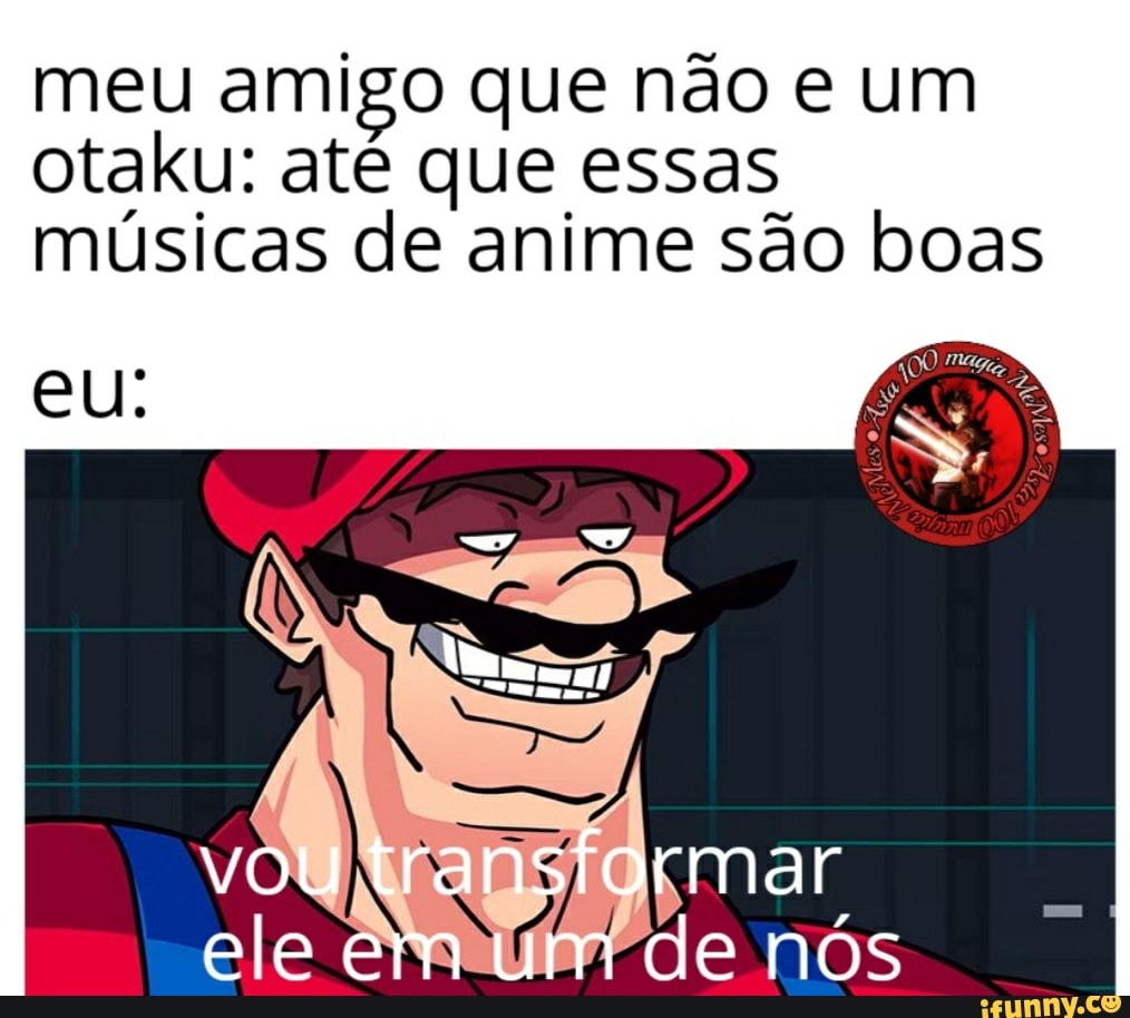 OCT - Memes de Animes on X: Vocês também tem algum amigo otaku