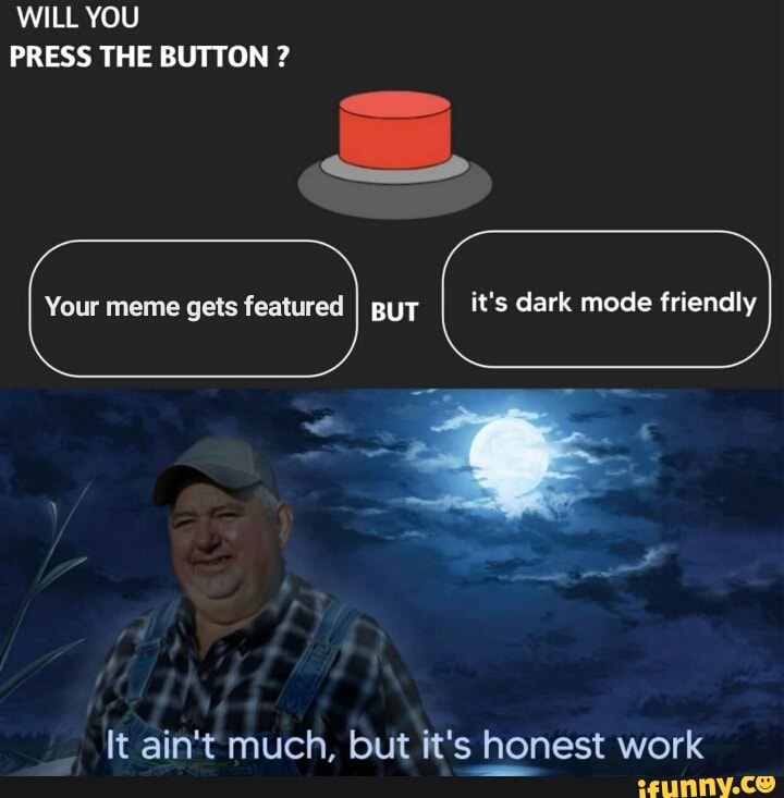 Dark_humour will you press the button Memes & GIFs - Imgflip