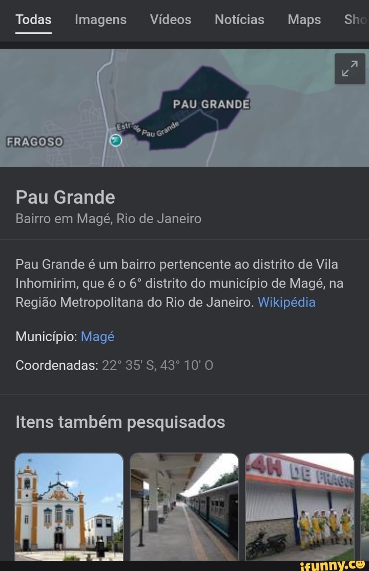 Todas Imagens Vídeos Notícias Maps Sh PAU GRANDE FRAGOSO) Pau Grande Bairro  em Magé, Rio de