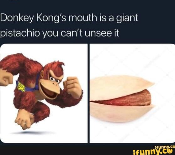 Donkey Kong's mouth is a giant pistachio you can't unsee it By - iFunny ...