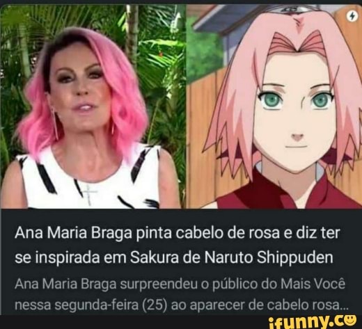 Gente?? Ana Maria Braga abre o Mais Você com abertura de “Naruto”