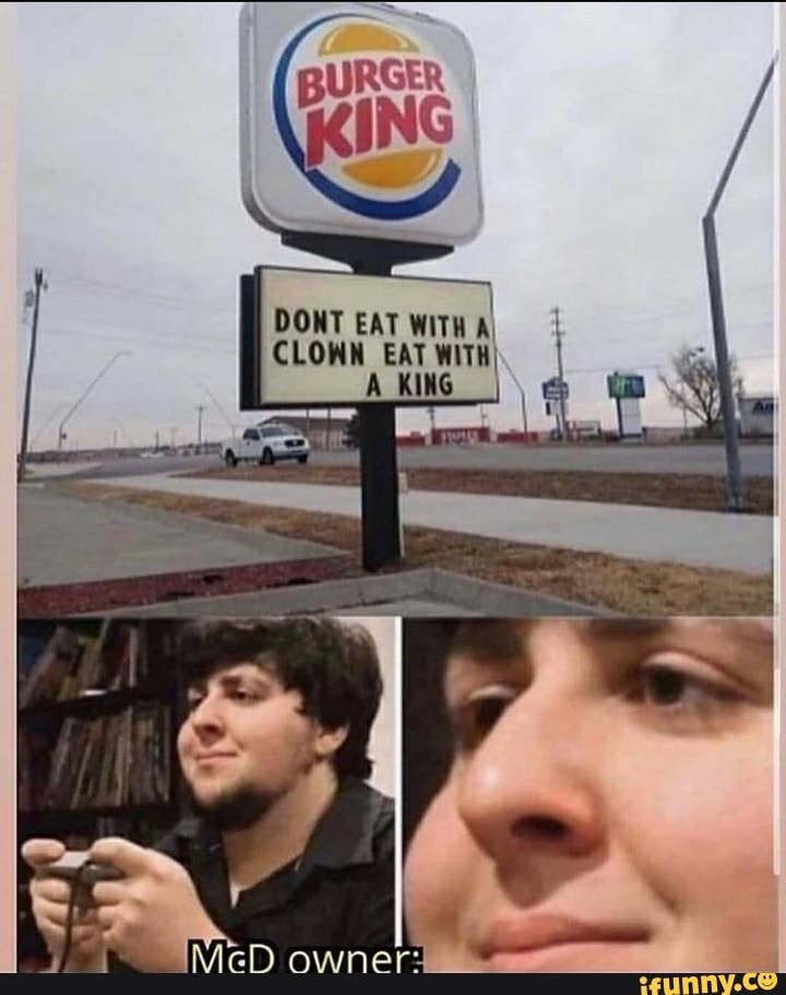 Burger King Brasil - Vi que tá circulando esse meme por aí e