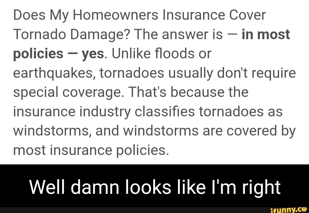 Does My Homeowners Insurance Cover Tornado Damage? The answer is - in ...