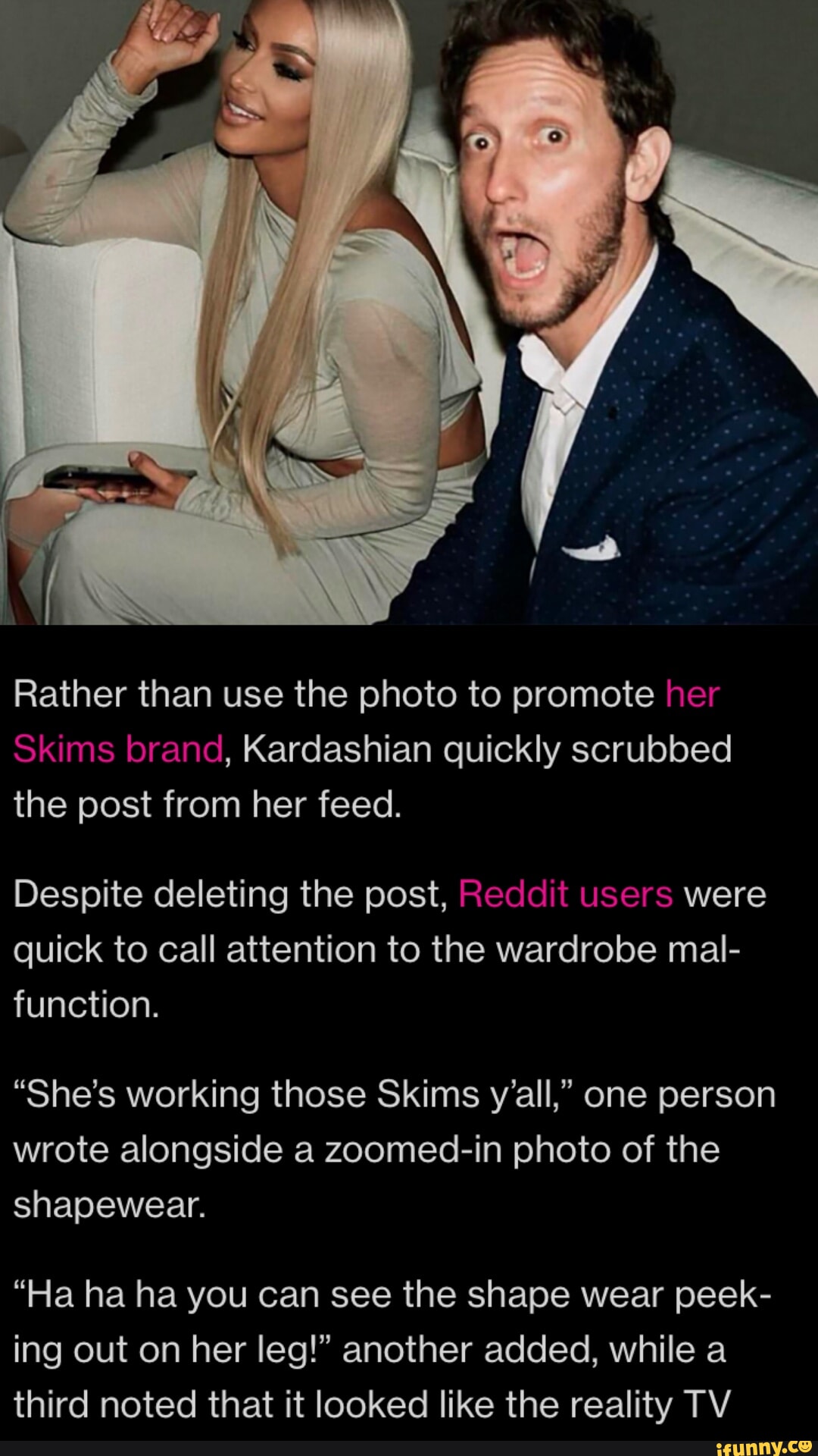 Rather than use the photo to promote her Skims brand, Kardashian quickly  scrubbed the post from
