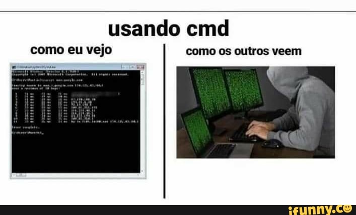 Cmd memes. Best Collection of funny Cmd pictures on iFunny Brazil