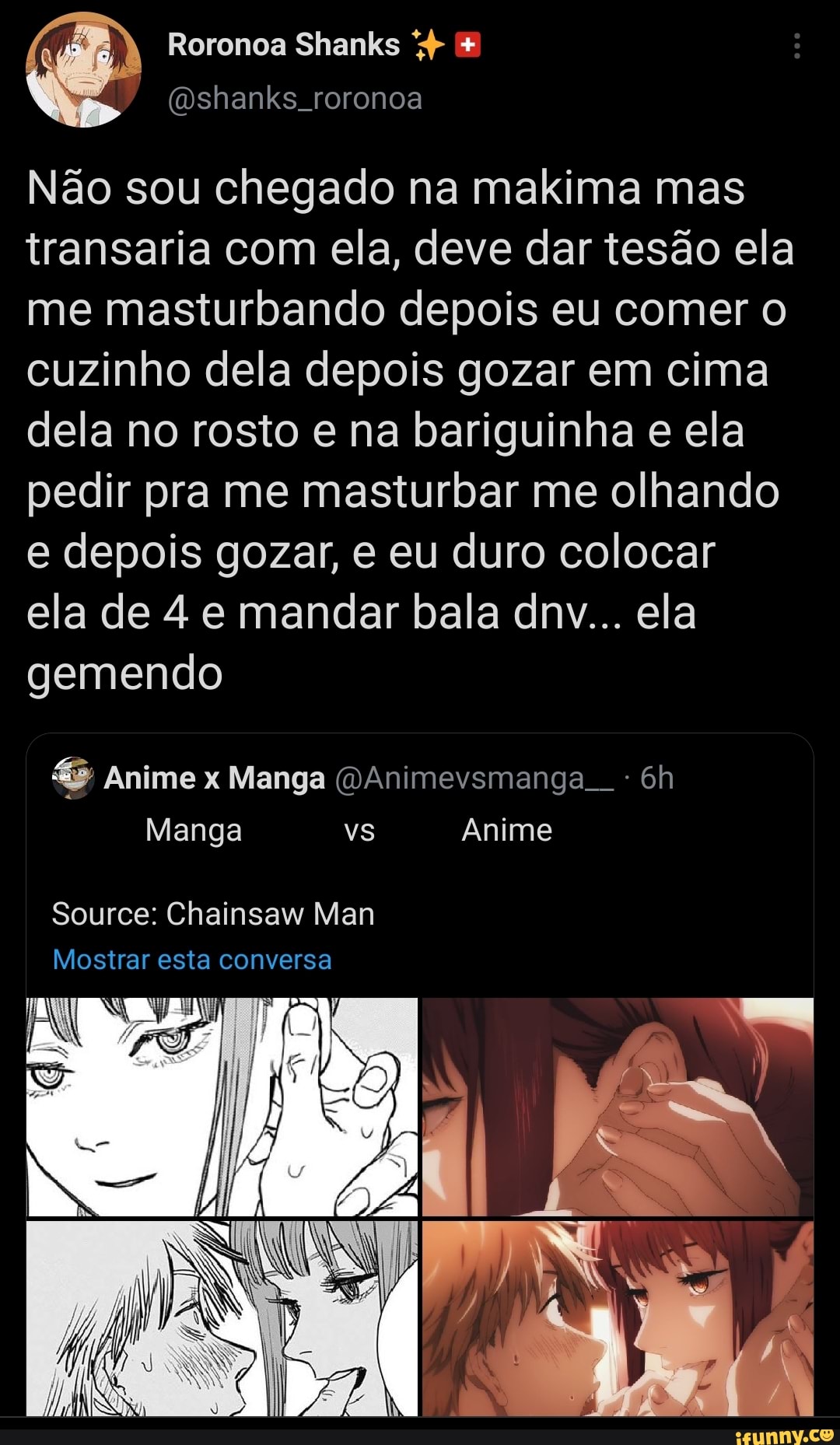 Roronoa Shanks Não sou chegado na makima mas transaria com ela, deve dar  tesão ela me