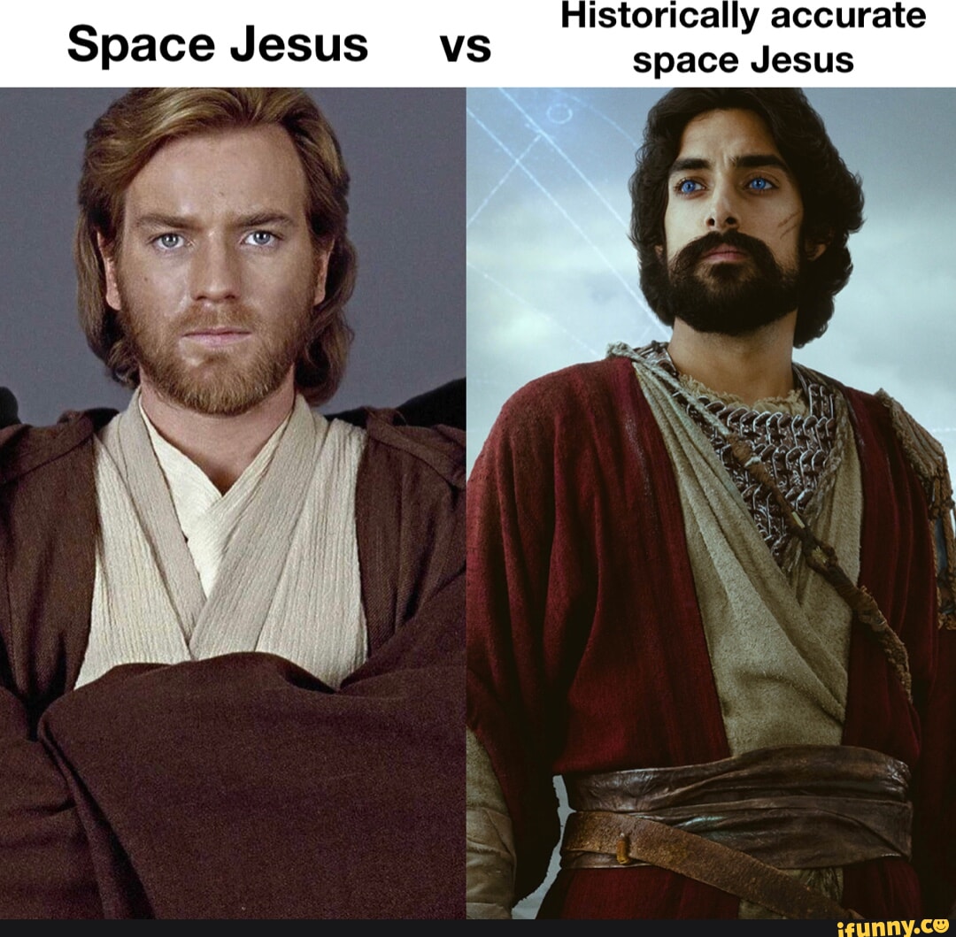 Historically Accurate Space Jesus Vs Ifunny Brazil