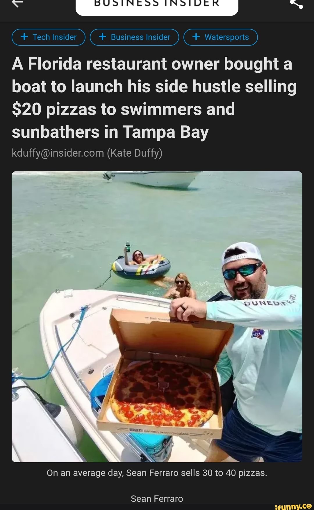 DU NOTE Tech insider C+ Business Insider Watersports ) A Florida restaurant  owner bought a boat to