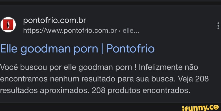 Pontofrio com br Elle goodman porn I Pontofrio elle  Você buscou  